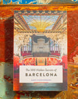 Livre The 500 Hidden Secrets of Barcelona