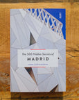 Livre The 500 Hidden Secrets of Madrid