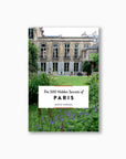 Livre The 500 Hidden Secrets of Paris